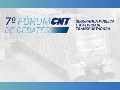 Por que falar de segurança pública no 7º Fórum CNT de Debates?