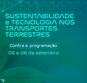  ANTT realiza evento sobre Sustentabilidade e Tecnologia nos transportes terrestres