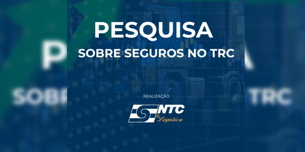 NTC&Logística lança pesquisa nacional sobre seguros no Transporte Rodoviário de Cargas